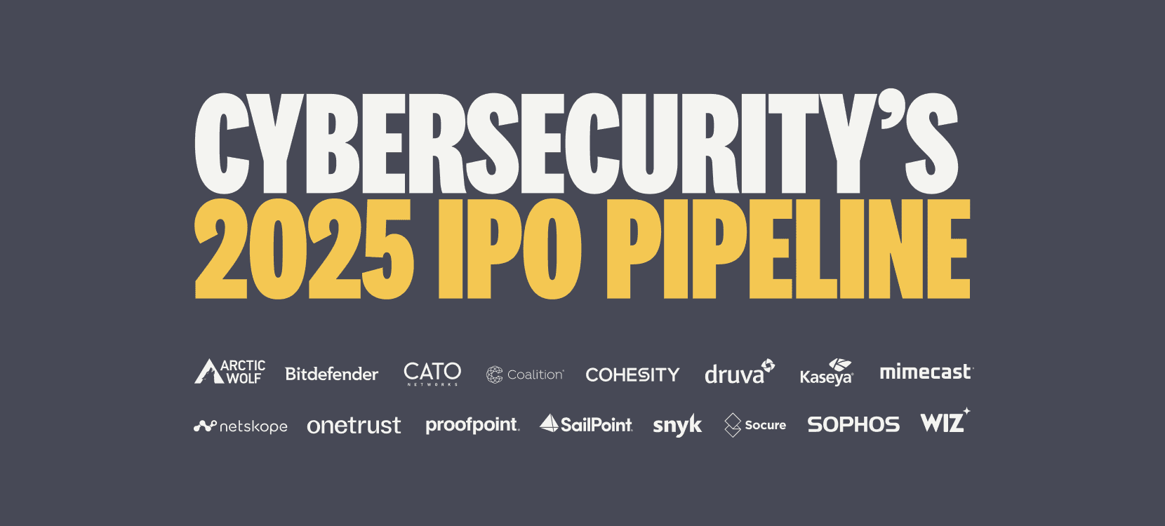 cybersecuritys-ipo-pipeline-2025-candidates