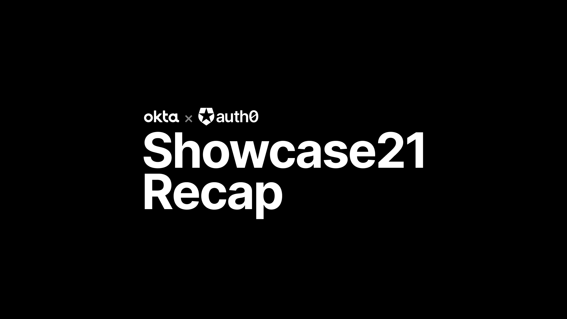 recapping-the-okta-showcase21-event