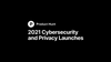 Product Hunt: 2021 Cybersecurity and Privacy Launches
