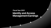 Fiscal Year 2021 Identity and Access Management earnings.